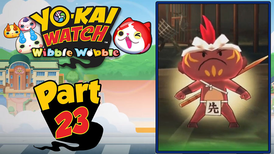 Yo-Kai Watch Wibble Wobble – Part 23 | Rare Yo-Kai Hunt For Tanbo!