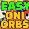 How To Farm and Grind INFINITE Oni Orbs | YW Blasters